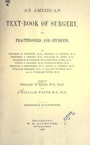 Cover of: An American text-book of surgery by William W. Keen