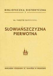 Cover of: Słowiańszczyzna pierwotna.