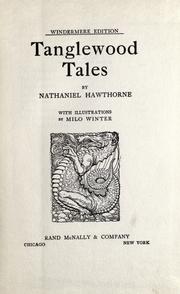 Cover of: Tanglewood tales by Nathaniel Hawthorne