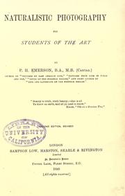Cover of: Naturalistic photography for students of the art by P. H. Emerson