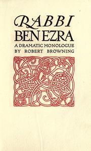 Cover of: Rabbi Ben Ezra: a dramatic monologue