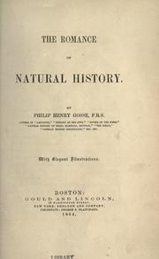 Cover of: The romance of natural history. by Philip Henry Gosse