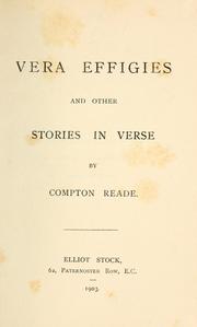 Cover of: Vera effigies, and other stories in verse. by Compton Reade
