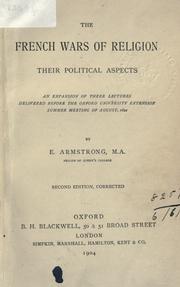 Cover of: The French wars of religion by Edward Armstrong