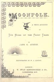 Cover of: Moonfolk.: A true account of the home of the fairy tales.