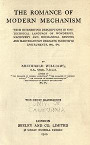 Cover of: The romance of modern mechanism by Archibald Williams
