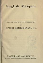 English masques by Herbert Arthur Evans