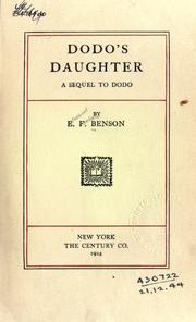 Cover of: Dodo's daughter, a sequel to Dodo. by E. F. Benson