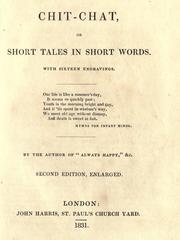 Cover of: Chit-chat, or, Short tales in short words by Maria Elizabeth Budden, Maria Elizabeth Budden