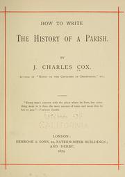 How to write the history of a parish by J. Charles Cox
