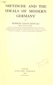Cover of: Nietzsche and the ideals of modern Germany by Herbert Leslie Stewart