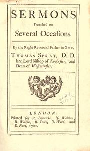 Sermons preached on several occasions by Thomas Sprat