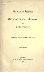 Cover of: Methods of research in microscopical anatomy and embryology. by Charles Otis Whitman, Charles Otis Whitman