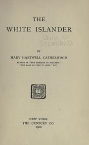 Cover of: The white islander by Mary Hartwell Catherwood