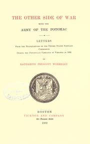 Cover of: other side of war: with the Army of the Potomac. Letters from the headquarters of the United States Sanitary Commission during the Peninsular Campaign in Virginia in 1862.