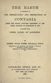 The earth in relation to the preservation and destruction of contagia by George Vivian Poore