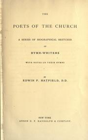 Cover of: The poets of the church by Edwin F. Hatfield, Edwin F. Hatfield