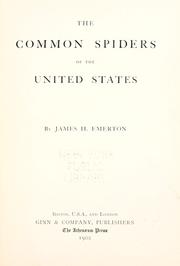 Cover of: The common spiders of the United States. by J. H. Emerton