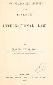 Cover of: Two introductory lectures on the science of international law.