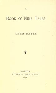 Cover of: A book o' nine tales. by Arlo Bates