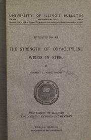 Cover of: The strength of oxyacetylene welds in steel