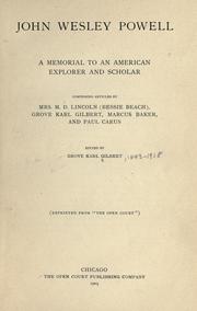 Cover of: John Wesley Powell, a memorial to an American explorer and scholar by Grove Karl Gilbert