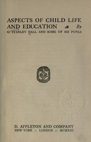 Cover of: Aspects of child life and education