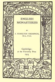 Cover of: English monasteries by A. Hamilton Thompson