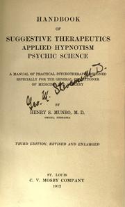Cover of: Handbook of suggestive therapeutics, applied hypnotism, psychic science by Henry Sumner Munro