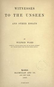 Cover of: Witnesses to the unseen and other essays by Wilfrid Philip Ward, Wilfrid Philip Ward