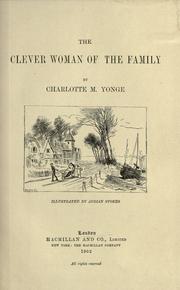 Cover of: The clever woman of the family. by Charlotte Mary Yonge
