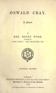 Cover of: Oswald Cray, a novel. by Mrs. Henry Wood, Mrs. Henry Wood