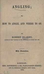 Cover of: Angling by Robert Blakey