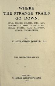 Cover of: Where the strange trails go down by E. Alexander Powell