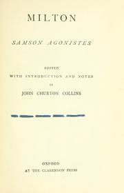 Cover of: Samson Agonistes.: Edited with introd. and notes by John Churton Collins.