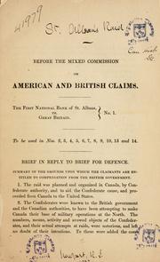 Cover of: Before the Mixed Commission on American and British claims: the First National Bank of St. Albans vs. Great Britain : No. 1 : to be used in nos. 2, 3, 4, 5, 6, 7, 8, 9, 10, 13 and 14.