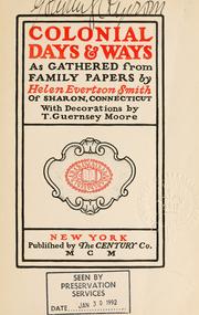 Cover of: Colonial days & ways as gathered from family papers. by Helen Evertson Smith, Helen Evertson Smith