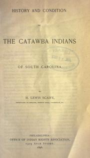 History and condition of the Catawba Indians of South Carolina by Hazel Lewis Scaife