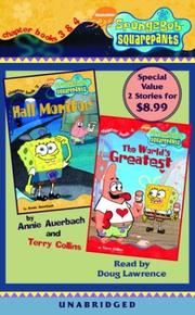 Cover of: SpongeBob Squarepants: Chapter Books 3 and 4: SpongeBob Squarepants #3: Hall Monitor; SpongeBob Squarepants #4: The World's Greatest Valentine