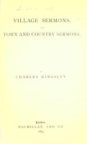 Cover of: Village sermons: and, Town and country sermons