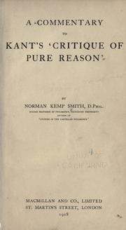 Cover of: A commentary to Kant's 'Critique of pure reason,' by Norman Kemp Smith