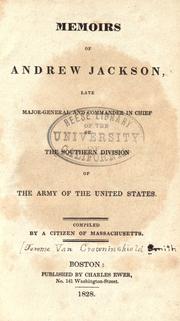 Memoirs of Andrew Jackson by John Henry Eaton