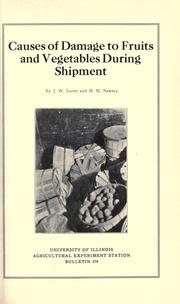 Cover of: Causes and damage to fruits and vegetables during shipment