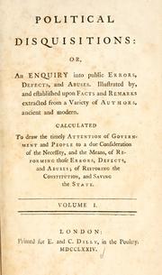 Cover of: Political disquisitions by James Burgh, James Burgh