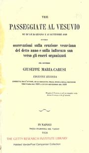 Tre passeggiate al Vesuvio ne' di' 3 e 21 giugno e 27 settembre 1858, ovvero, Osservazioni sulla eruzione vesuviana del detto anno e sulla influenza sua verso gli esseri organizzati by Giuseppe Maria Carusi