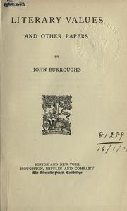 Cover of: Literary values and other papers. by John Burroughs, John Burroughs