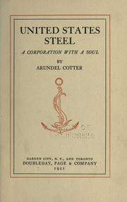 Cover of: United States steel: a corporation with a soul