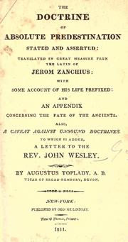 Cover of: The doctrine of absolute predestination stated and asserted by Girolamo Zanchi, Girolamo Zanchi