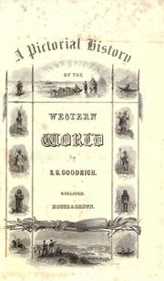 Cover of: A pictorial history of America by Samuel G. Goodrich, Samuel G. Goodrich