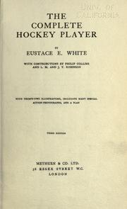 Cover of: The complete hockey player by Eustace E. White